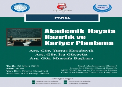 Akademik Hayata Hazırlık ve Kariyer Planlama Paneli